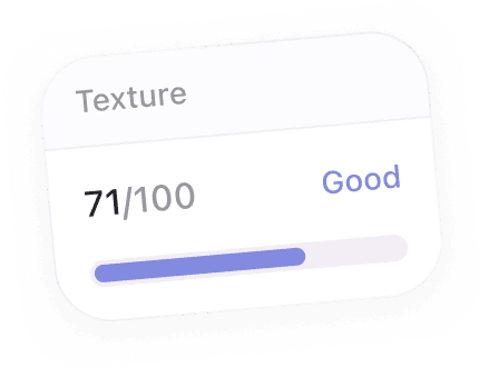 Texture 71 out of 100 — Good