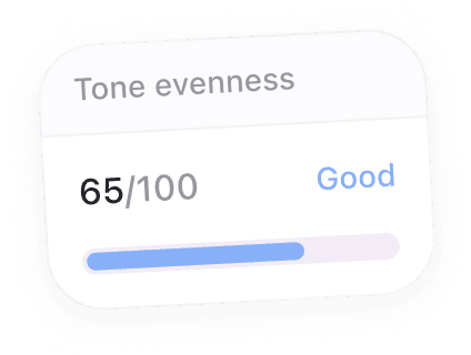 Tone evenness 65 out of 100 — Good